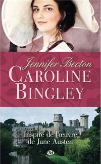 Jennifer Becton - Caroline Bingley