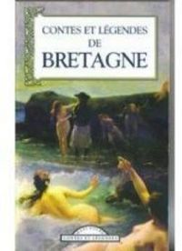 Anatole Le Braz - Contes et légendes de Bretagne