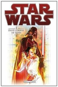 Couverture du livre Dans l'ombre de Yavin - Brian Wood