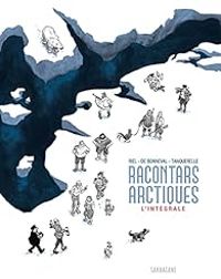 Couverture du livre Racontars arctiques - Intégrale  - Jorn Riel - Gwen De Bonneval