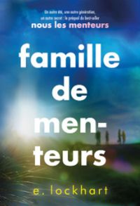 E Lockhart - Famille de menteurs