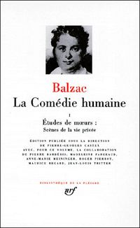 Honoré De Balzac - Balzac : La Comédie humaine