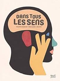 Couverture du livre Dans tous les sens - Philippe Nessmann - Regis Lejonc