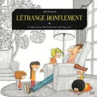 Andre Bouchard - L'étrange ronflement