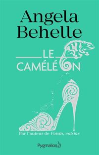 Angela Behelle - Le Caméléon