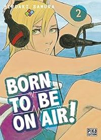 Hiroaki Samura - Born to be on air