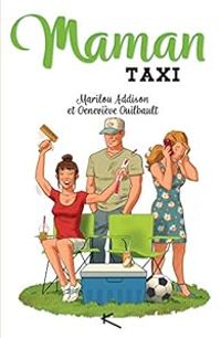 Marilou Addison - Genevieve Guilbault - Maman taxi