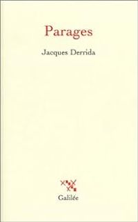 Jacques Derrida - Parages