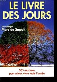 Marc De Smedt - Le livre des jours