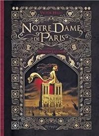 Benjamin Lacombe - Notre-Dame de Paris, tome 2 