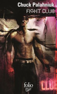 Couverture du livre Fight Club - Chuck Palahniuk