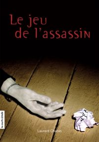 Laurent Chabin - Le jeu de l'assassin