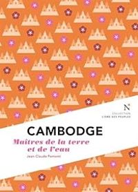 Jean Claude Pomonti - Cambodge