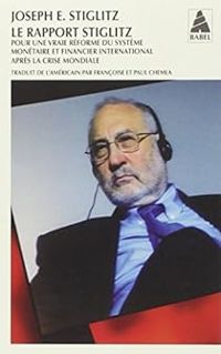 Joseph E Stiglitz - Le Rapport Stiglitz