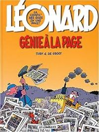 Bob De Groot - Léonard - Intégrale 1 : Génie à la page