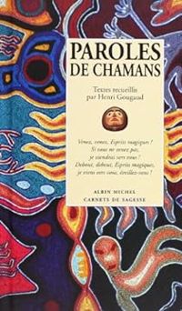 Couverture du livre Paroles de chamans - Henri Gougaud