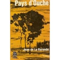 Jean De La Varende - Pays d'Ouche