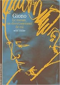 Henri Godard - Giono