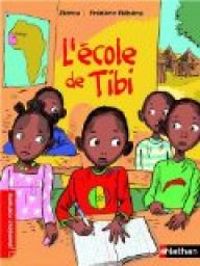 Couverture du livre Tibi : L'école de Tibi - Zidrou  - Frederic Rebena