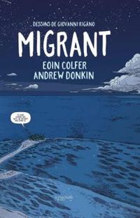 Eoin Colfer - Andrew Donkin - Migrant