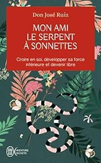  Don Jose Ruiz - Mon ami le serpent à sonnette