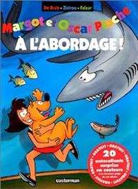 Carine De Brab -  Zidrou -  Falzar - A l'abordage !