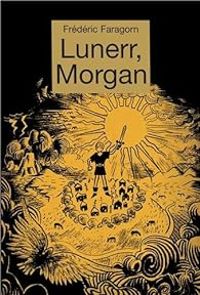 Frederic Faragorn - Lunerr, Morgan