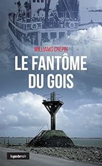 Williams Crepin - Le Fantôme du Gois