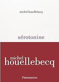 Couverture du livre Sérotonine - Michel Houellebecq