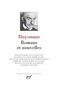 Couverture du livre Romans et nouvelles - Joris Karl Huysmans