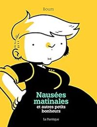  Boum - Nausées matinales et autres petits bonheurs