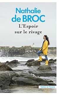 Nathalie De Broc - L'Espoir sur le rivage