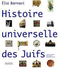 Couverture du livre Histoire universelle des Juifs - Elie Barnavi