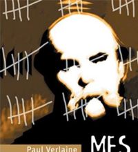 Verlaine - Mes prisons