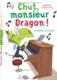 Couverture du livre Chut, monsieur dragon ! - Benoit Broyart