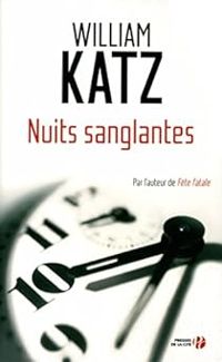 William Katz - Nuits sanglantes