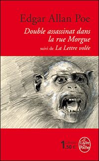 Edgar Allan Poe - Le Double Assassinat de la rue Morgue