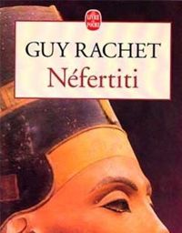 Couverture du livre Néfertiti - Guy Rachet