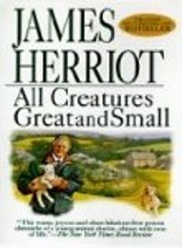 James Herriot - All Creatures Great & Small