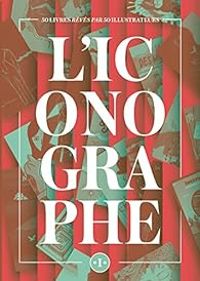 Jacques Floret -  Placid - Martin Jarrie - Anne Margot Ramstein - Lucille Clerc - Genevieve Gauckler - Anne Lise Boutin - Lorraine Sorlet - Jean Christophe Napias - Chloe Poizat - Michel Bouvet -  Blutch - Gerard Dubois - Stephane Trapier - Tom De Pekin - - L'iconographe