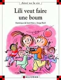 Couverture du livre Lili veut faire une boum - Dominique De Saint Mars