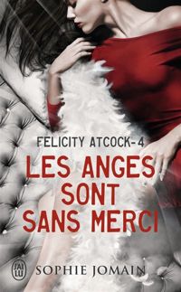 Couverture du livre Les anges sont sans merci - Sophie Jomain