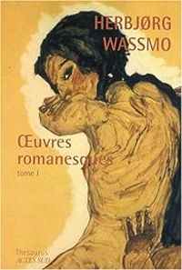 Herbjrg Wassmo - Oeuvres romanesques 01 