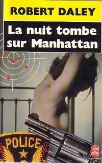 Couverture du livre La nuit tombe sur Manhattan - Robert Daley