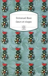 Emmanuel Bove - CÂœurs et Visages