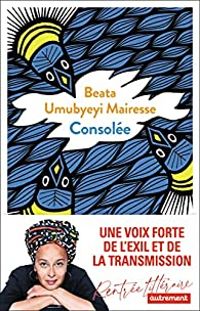 Beata Umubyeyi Mairesse - Consolée