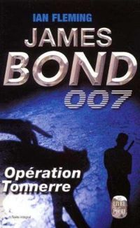 Ian Fleming - Opération Tonnerre