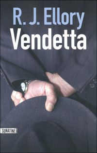 R.j. Ellory - VENDETTA