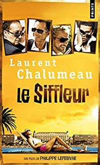 Laurent Chalumeau - Maurice le Siffleur