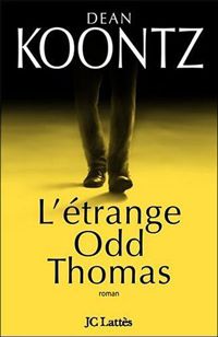 Couverture du livre L'étrange Odd Thomas - Dean Koontz